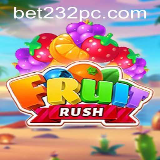 Exploring the Excitement of FruitRush and Bet232: A Fresh Gaming Experience
