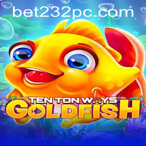 Diving into TenTonWaysGoldfish: A Unique Game Experience with Bet232